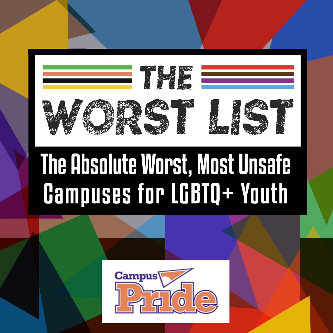 Worst List: The Absolute Worst Campuses for LGBTQ Youth